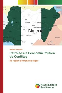 Produktbild: Petr&oacute;leo e a Economia Pol&iacute;tica de Conflitos