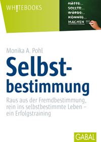 Bild vom Artikel Selbstbestimmung vom Autor Monika A. Pohl