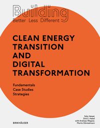 Produktbild: Building Better - Less - Different: Clean Energy Transition and Digital Transformation