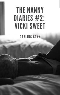Produktbild: The Nanny Diaries #2: Vicki Sweet