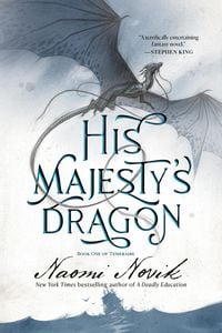 Bild vom Artikel His Majesty's Dragon vom Autor Naomi Novik