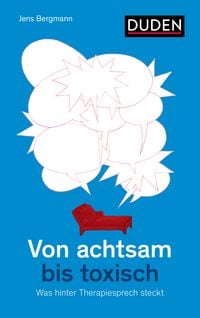 Produktbild: Von achtsam bis toxisch