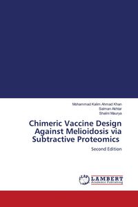 Produktbild: Chimeric Vaccine Design Against Melioidosis via Subtractive Proteomics