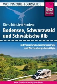 Produktbild: Reise Know-How Wohnmobil-Tourguide Bodensee, Schwarzwald und Schw&auml;bische Alb mit Oberschw&auml;bischer Barockstra&szlig;e und W&uuml;rttembergischem Allg&auml;u