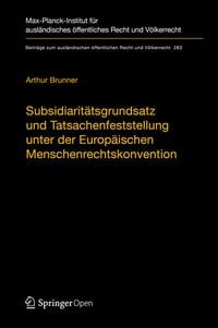 Produktbild: Subsidiarit&auml;tsgrundsatz und Tatsachenfeststellung unter der Europ&auml;ischen Menschenrechtskonvention