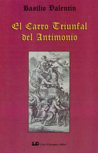 Produktbild: Valentin, B: Carro triunfal del antimonio, el