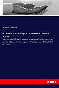 Produktbild: A Dictionary of the Religious Ceremonies of the Eastern Nations