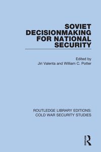 Produktbild: Soviet Decisionmaking for National Security