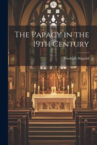 Produktbild: The Papacy in the 19th Century