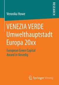 Produktbild: VENEZIA VERDE Umwelthauptstadt Europa 20xx