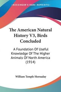Produktbild: The American Natural History V3, Birds Concluded