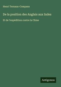 Produktbild: De la position des Anglais aux Indes