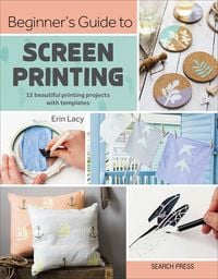 Produktbild: Beginner's Guide to Screen Printing