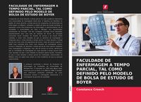 Produktbild: Faculdade De Enfermagem a Tempo Parcial, Tal Como Definido Pelo Modelo De Bolsa De Estudo De Boyer