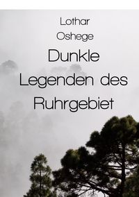 Produktbild: Dunkle Legenden des Ruhrgebiet