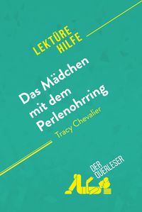 Produktbild: Das M&auml;dchen mit dem Perlenohrring von Tracy Chevalier (Lekt&uuml;rehilfe)