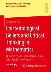Bild vom Artikel Epistemological Beliefs and Critical Thinking in Mathematics vom Autor Benjamin Rott