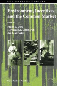 Produktbild: Environment, Incentives and the Common Market