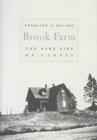 Produktbild: Brook Farm: The Dark Side of Utopia