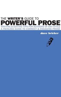 Produktbild: The Writer's Guide to Powerful Prose