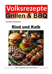 Produktbild: Volksrezepte Grillen und BBQ - Rind und Kalb