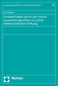 Produktbild: Umweltrisiken von in der Ostsee versenkter Munition im Lichte v&ouml;lkerrechtlicher Haftung