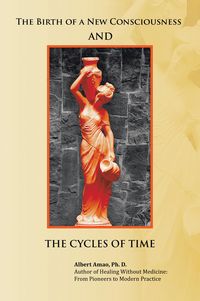 Produktbild: The Birth of a New Consciousness and the Cycles of Time