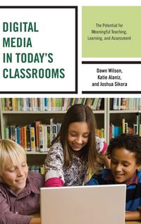 Produktbild: Digital Media in Today's Classrooms