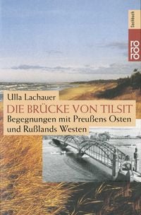 Produktbild: Die Br&uuml;cke von Tilsit