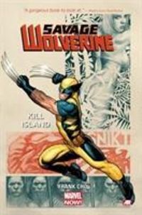 Produktbild: Cho, F: Savage Wolverine - Volume 1: Kill Island (marvel Now