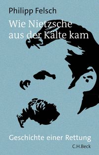 Produktbild: Wie Nietzsche aus der K&auml;lte kam
