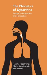 Produktbild: Papakyritsis, I: Phonetics of Dysarthria