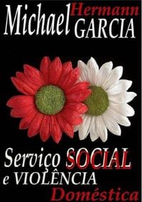 Produktbild: Servi&ccedil;o Social E Viol&ecirc;ncia Dom&eacute;stica