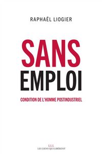 Produktbild: Condition de l'homme postindustriel. Sans emploi