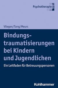 Produktbild: Bindungstraumatisierungen bei Kindern und Jugendlichen