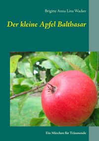 Produktbild: Der kleine Apfel Balthasar