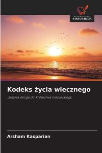Produktbild: Kodeks &iquest;ycia wiecznego