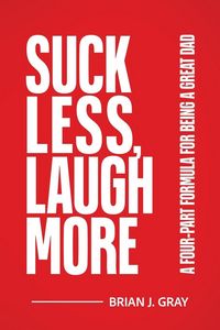 Produktbild: Suck Less, Laugh More