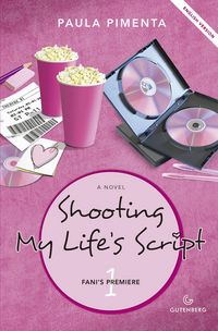 Produktbild: Shooting My Life's Script