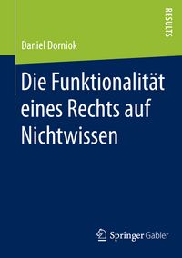 Produktbild: Die Funktionalit&auml;t eines Rechts auf Nichtwissen