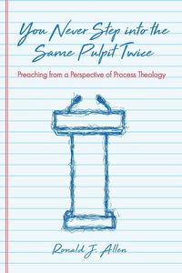 Produktbild: You Never Step into the Same Pulpit Twice