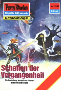 Produktbild: Perry Rhodan 1556: Schatten der Vergangenheit