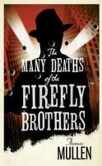 Produktbild: The Many Deaths of the Firefly Brothers