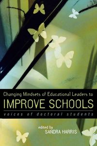 Produktbild: Changing Mindsets of Educational Leaders to Improve Schools