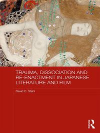 Produktbild: Trauma, Dissociation and Re-enactment in Japanese Literature and Film