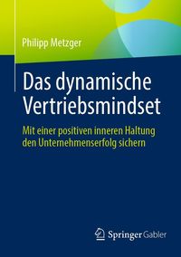 Produktbild: Das dynamische Vertriebsmindset
