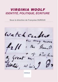 Produktbild: Virginia Woolf : identit&eacute;, politique, &eacute;criture