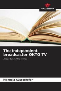 Produktbild: The independent broadcaster OKTO TV