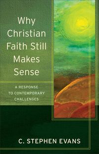Produktbild: Why Christian Faith Still Makes Sense