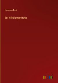 Produktbild: Zur Nibelungenfrage